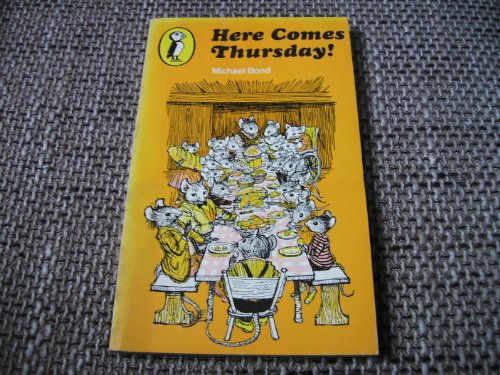 Stock image for Here Comes Thursday! (Puffin Books) for sale by AwesomeBooks