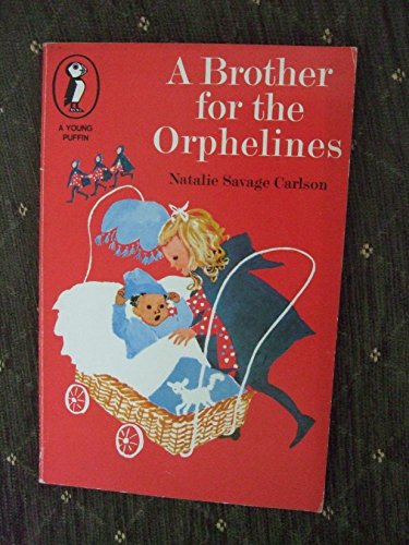 9780140303896: A BROTHER FOR THE ORPHELINES.