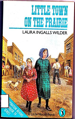 9780140304176: Little Town On the Prairie (Puffin Books)