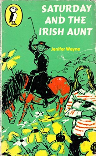 Stock image for Saturday and the Irish Aunt for sale by Better World Books Ltd
