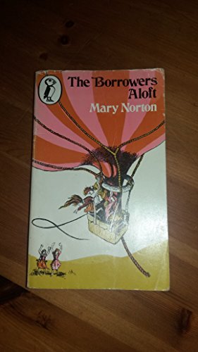 Stock image for The Borrowers Aloft for sale by WorldofBooks