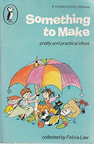 Imagen de archivo de Something to Make (A Young Puffin original) a la venta por Wonder Book