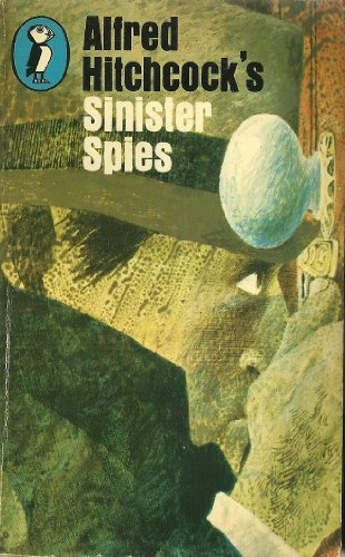 Imagen de archivo de Alfred Hitchcock's Sinister Spies (Puffin Books) a la venta por Goldstone Books