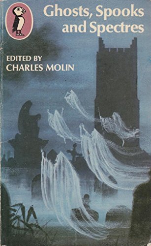 Beispielbild fr Ghosts, Spooks and Spectres (Puffin Books) zum Verkauf von medimops
