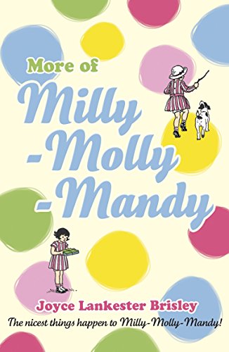 Beispielbild fr More of Milly-Molly-Mandy zum Verkauf von Sarah Zaluckyj