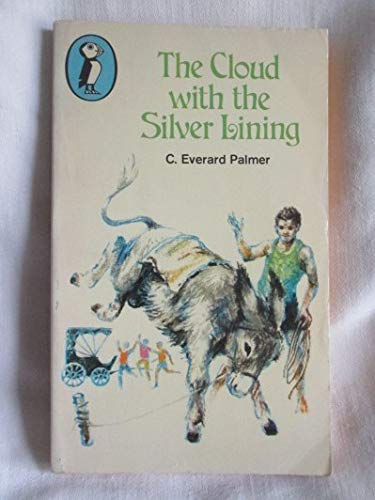 Beispielbild fr The Cloud with the Silver Lining (Puffin Books) zum Verkauf von WorldofBooks