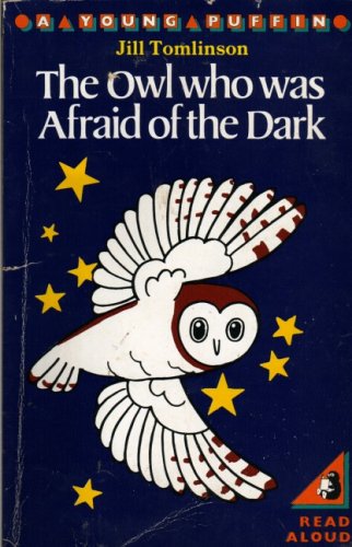 Stock image for Owl Who Was Afraid of the Dark for sale by Better World Books