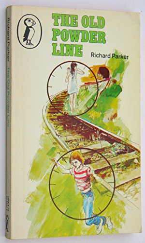 The Old Powder Line (Puffin Books) (9780140306576) by Richard Parker