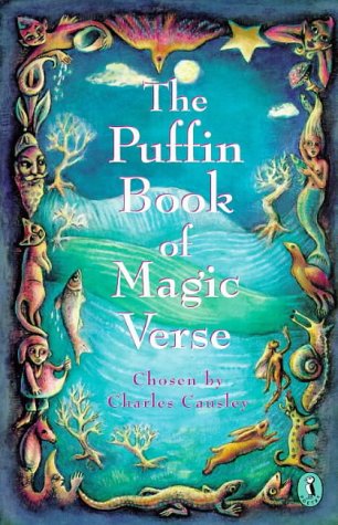 Beispielbild fr The Puffin Book of Magic Verse (Puffin Books) zum Verkauf von WorldofBooks