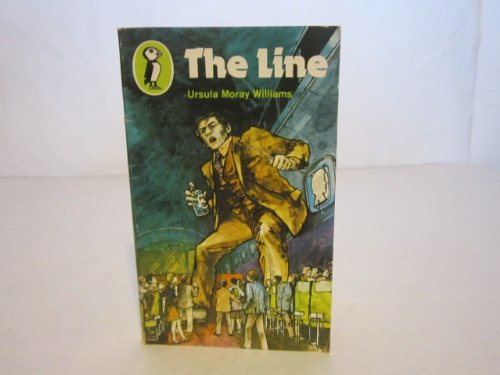 The Line (9780140307139) by Williams, Ursula Moray