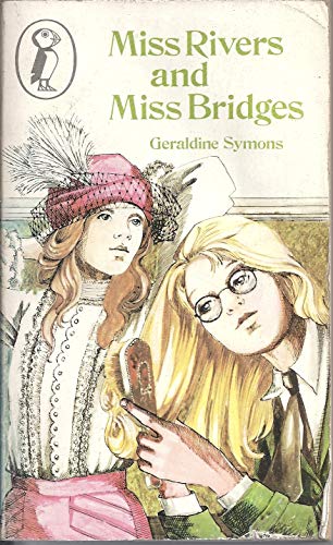Stock image for Miss Rivers and Miss Bridges (Puffin Books) for sale by AwesomeBooks