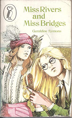 9780140307184: Miss Rivers And Miss Bridges (Puffin Books)