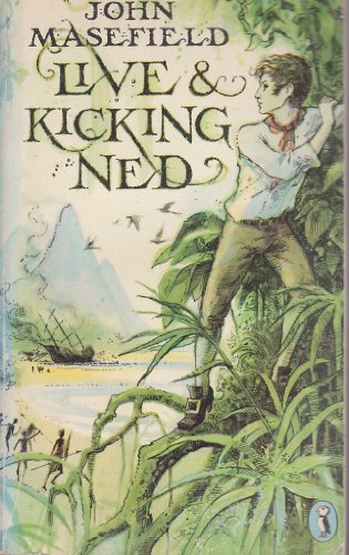 9780140307276: Live And Kicking Ned: A Continuation of the Tale of Dead Ned (Puffin Books)