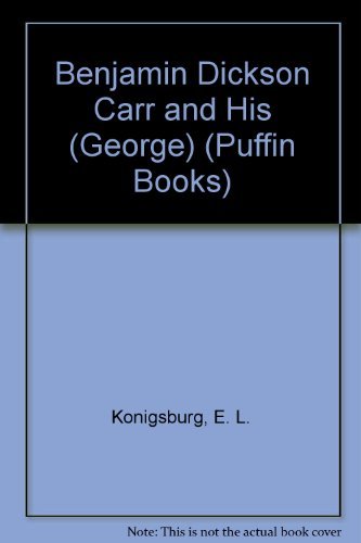 9780140307283: Benjamin Dickinson Carr And His(George) (Puffin Books)