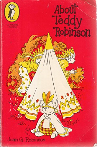 9780140307528: About Teddy Robinson (Young Puffin Books)