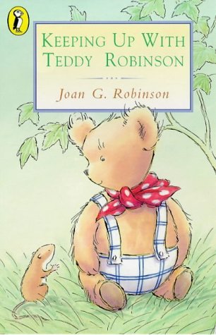 Stock image for Keeping Up with Teddy Robinson (Young Puffin Books) for sale by ThriftBooks-Atlanta