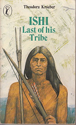 Beispielbild fr Ishi: The Last of His Tribe (Puffin Books) zum Verkauf von WorldofBooks