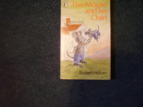 Imagen de archivo de The Mouse & His Child a la venta por Sarah Zaluckyj