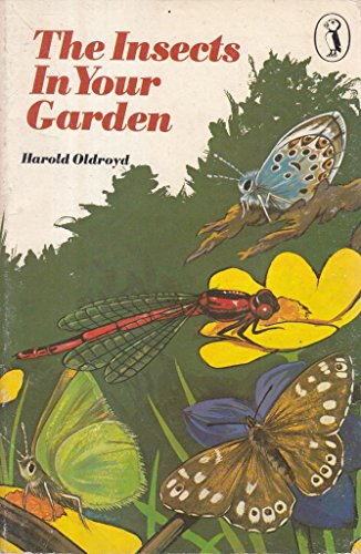 Stock image for Insects in Your Garden (Puffin Books) for sale by WorldofBooks