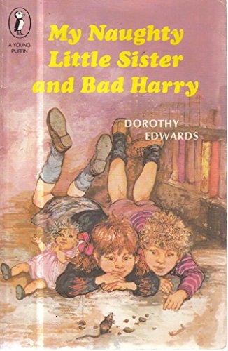 Imagen de archivo de My Naughty Little Sister And Bad Harry (Young Puffin Books) a la venta por WorldofBooks