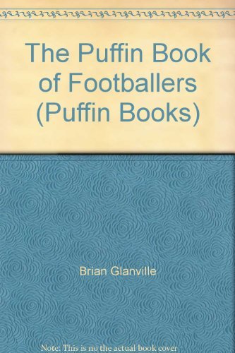 9780140309966: The Puffin Book of Footballers (Puffin Books)