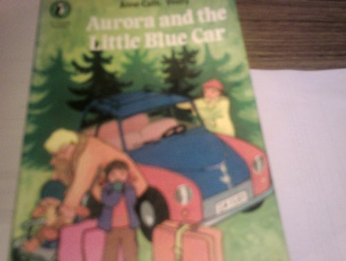 9780140310160: Aurora And the Little Blue Car (Young Puffin Books)