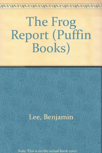 The Frog Report (Puffin Books) (9780140310337) by Benjamin Lee