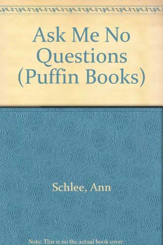 Beispielbild fr Ask Me No Questions (Puffin Books) zum Verkauf von dsmbooks