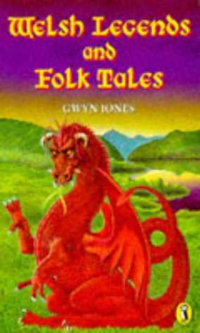Beispielbild fr Welsh Legends and Folktales zum Verkauf von Better World Books