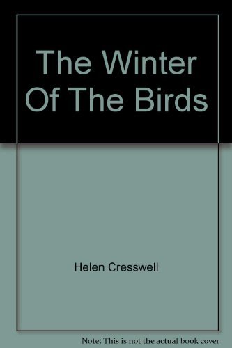 The Winter Of The Birds (9780140310993) by Cresswell, Helen