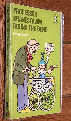 Professor Branestawm Round the Bend: And Other Incredible Adventures (Puffin Books) - Norman Hunter,Derek Cousins