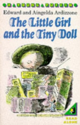 Imagen de archivo de The Little Girl and the Tiny Doll a la venta por ThriftBooks-Atlanta
