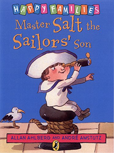 Imagen de archivo de Master Salt the Sailors' Son [Happy Families Series] a la venta por WorldofBooks