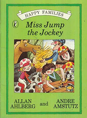 9780140312416: Miss Jump the Jockey (Happy Families Series)