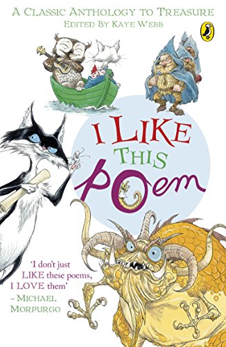 Beispielbild fr I Like This Poem: A Collection of Best-Loved Poems Chosen by Children for Other Children (Puffin Books) zum Verkauf von Ergodebooks