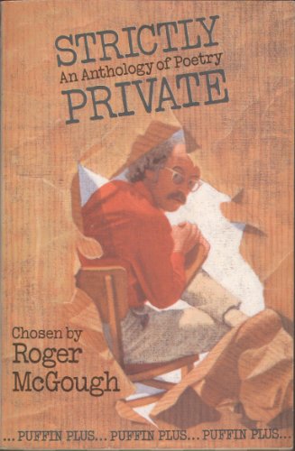 Imagen de archivo de Strictly Private: An Anthology of Poetry a la venta por WorldofBooks