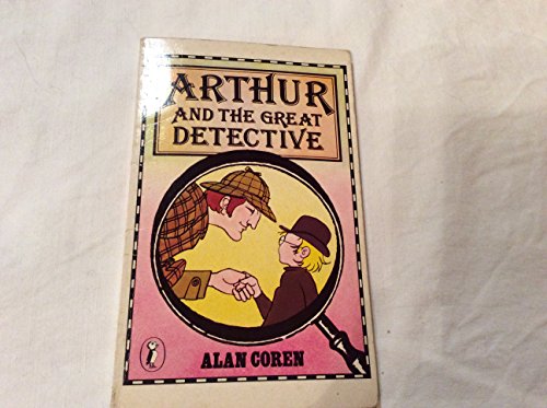 9780140313451: Arthur And the Great Detective (Puffin Books)