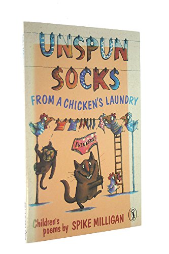 Beispielbild fr Unspun Socks from a Chicken's Laundry (Children's Poems) zum Verkauf von WorldofBooks