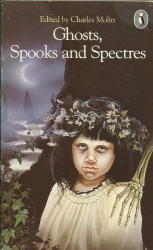 9780140314854: Ghosts, Spooks And Spectres