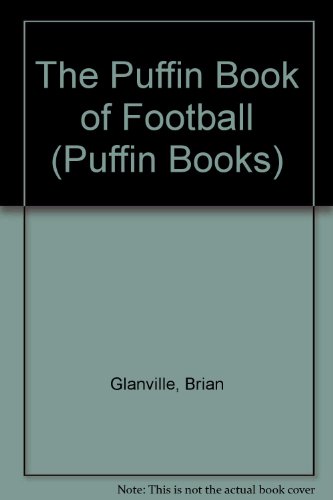 Imagen de archivo de The Puffin Book of Football (Puffin Books) a la venta por WorldofBooks