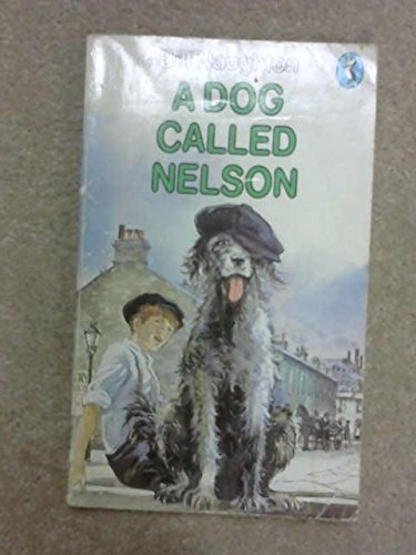 Imagen de archivo de Dog Called Nelson, A (Puffin Books) a la venta por WorldofBooks