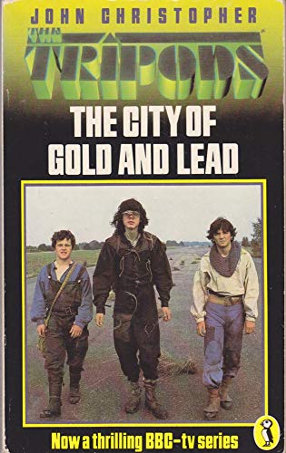 The City of Gold and Lead (9780140316858) by John Christopher