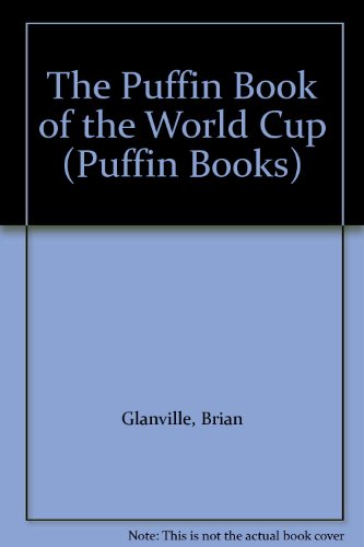 9780140317060: The Puffin Book of the World Cup (Puffin Books)
