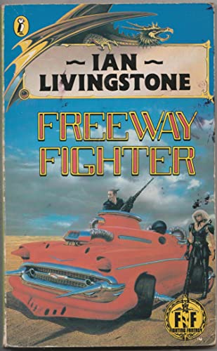 Imagen de archivo de Freeway Fighter: Fighting Fantasy Gamebook 13 (Puffin Adventure Gamebooks) a la venta por Harry Righton