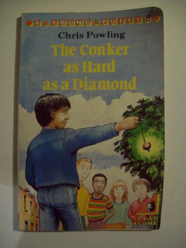 Imagen de archivo de The Conker As Hard As a Diamond (Young Puffin Books) a la venta por WorldofBooks