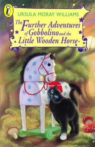 9780140317343: The Further Adventures of Gobbolino And the Little Wooden Horse (Young Puffin Books)