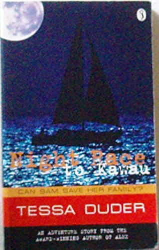 Night Race to Kawau (Puffin Books) (9780140317589) by Duder, Tessa