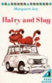 Beispielbild fr Hairy And Slug: Slug And the Police Car; Slug And the Car Wash; Slug And Seaside Sid; Father's Day; Trouble with a Dummy; Hairy the Telly Hound; the . Fling; the County Show (Young Puffin Books) zum Verkauf von WorldofBooks