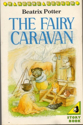 Stock image for The Fairy Caravan (A Young Puffin Story Book) for sale by WorldofBooks