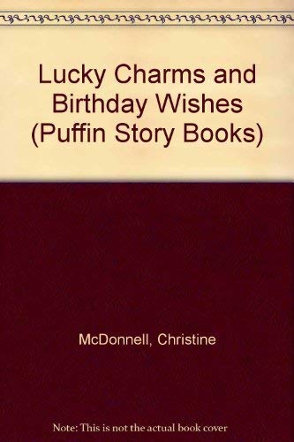 Beispielbild fr Lucky Charms and Birthday Wishes (Puffin Story Books) zum Verkauf von The Book Garden